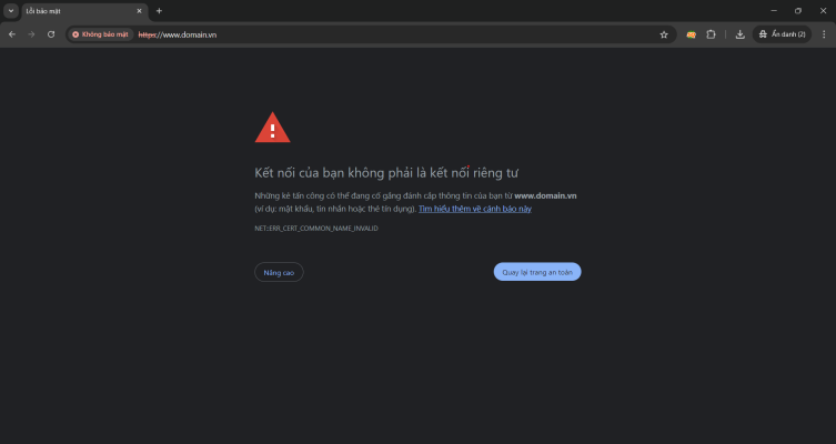 Lỗi your connection is not private trên trình duyệt Google Chrome