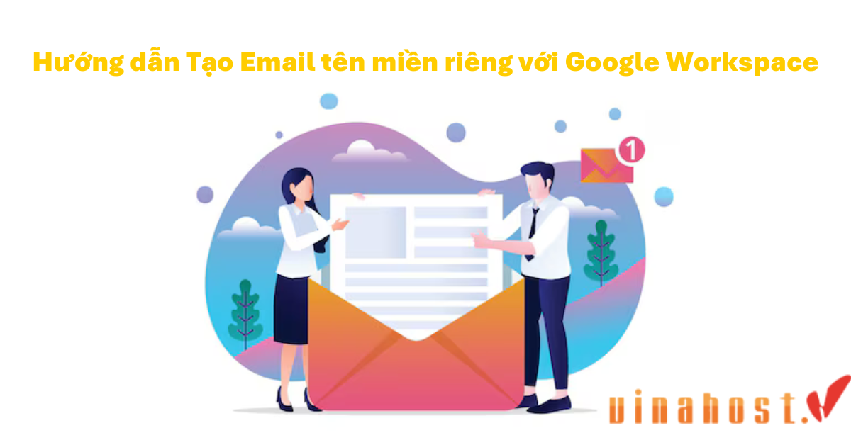 tao email ten mien rieng voi google workspace